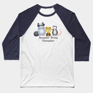 Dumpster Diving Champions Baseball T-Shirt